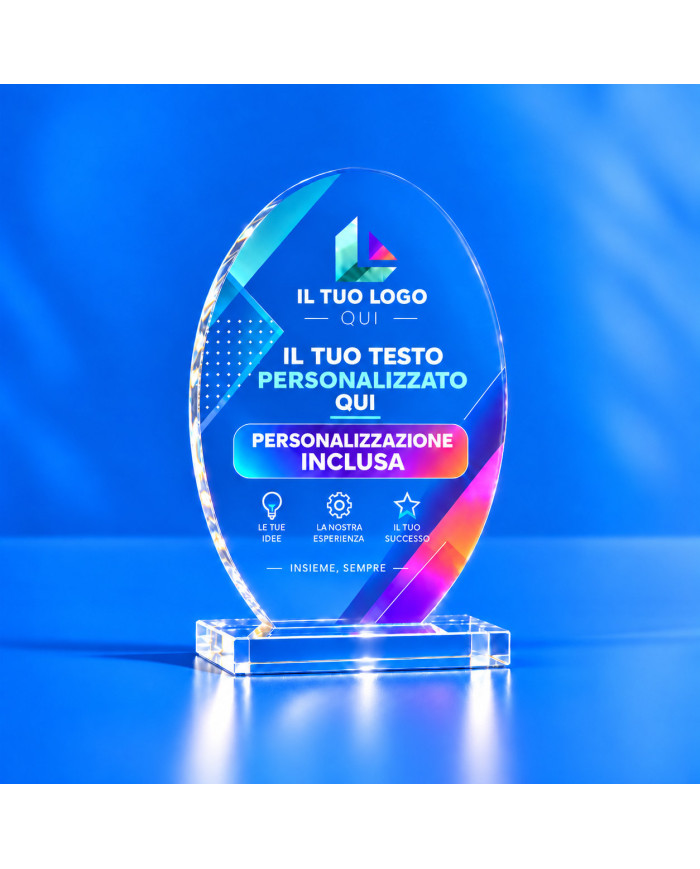 Targa premio ovale verticale trasparente con logo e testo personalizzati, su base in plexiglass incollata